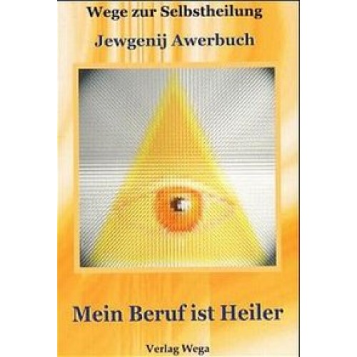 Mein Beruf ist Heiler