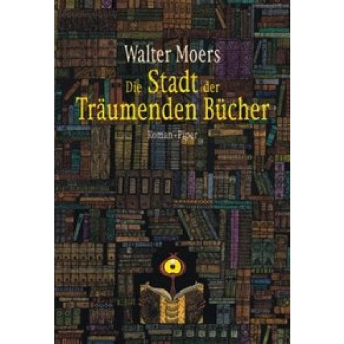 Die Stadt der Träumenden Bücher