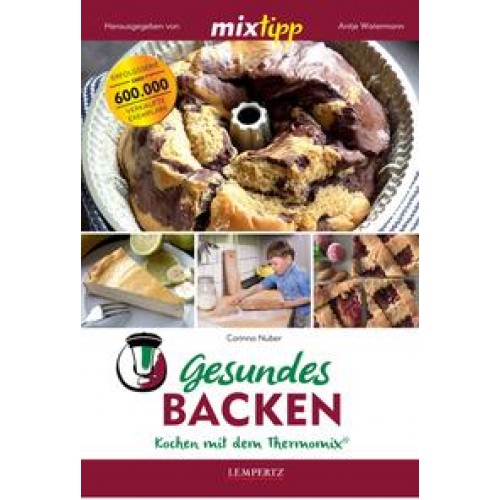 mixtipp: Gesundes Backen