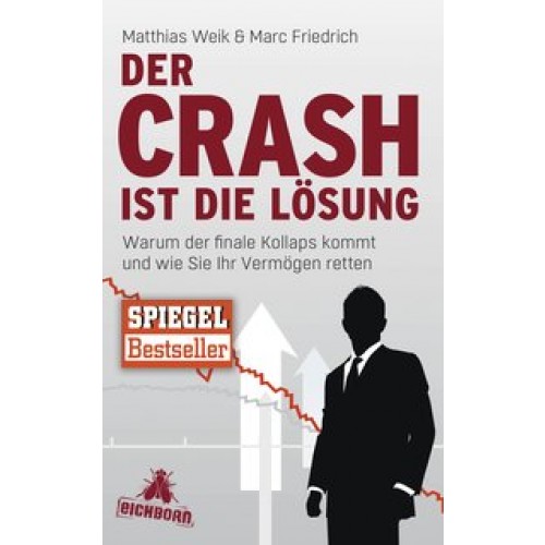 Der Crash ist die Lösung