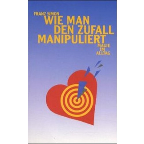 Wie man den Zufall manipuliert