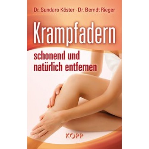 Krampfadern schonend und natürlich entfernen