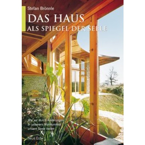 Das Haus als Spiegel der Seele