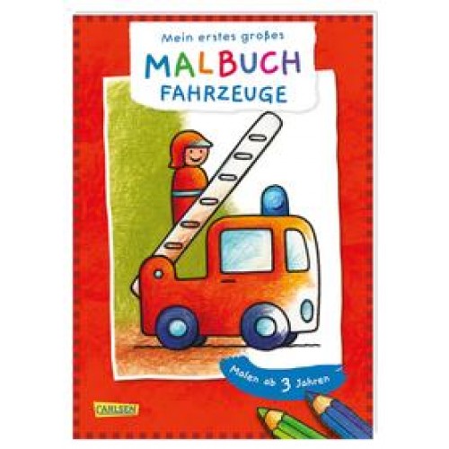 Mein erstes großes Malbuch: Fahrzeuge: Malen ab 3 Jahren