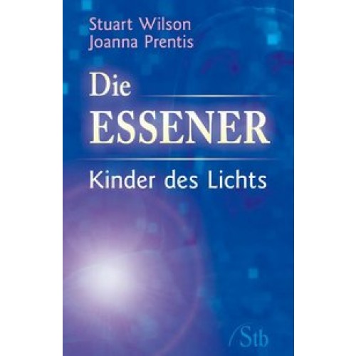 Die Essener - Kinder des Lichts