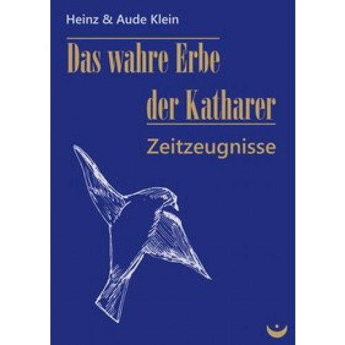 Das wahre Erbe der Katharer