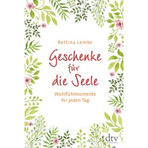 Geschenke für die Seele