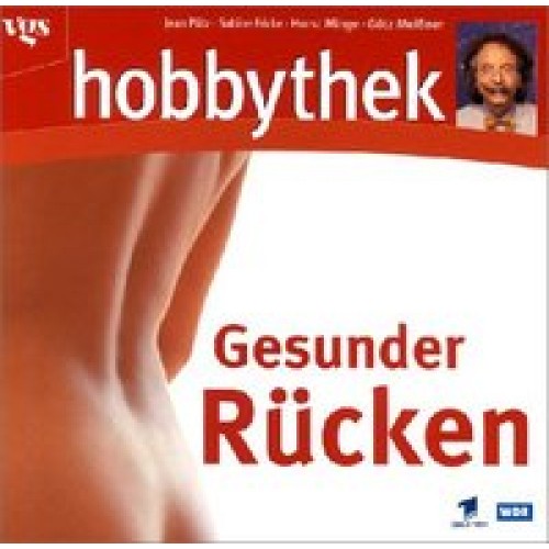 Hobbythek - Gesunder Rücken