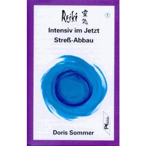 Reiki - Intensiv im Jetzt