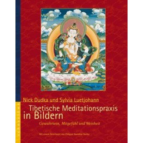 Tibetische Meditationspraxis in Bildern