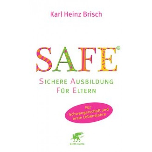 SAFE® - Sichere Ausbildung für Eltern