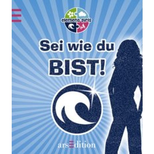 Sei wie du bist!