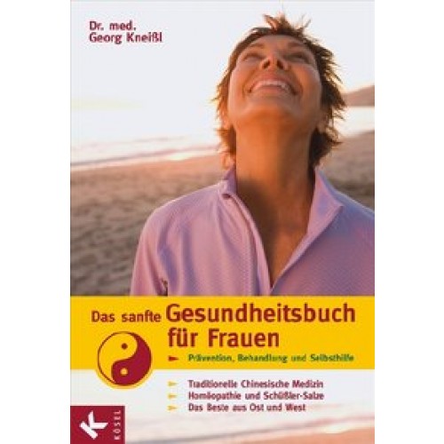 Das sanfte Gesundheitsbuch für Frauen