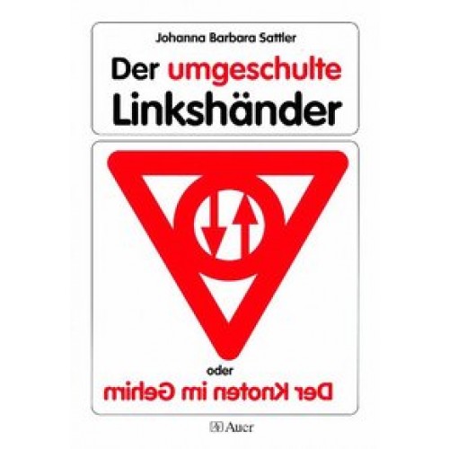 Der umgeschulte Linkshänder