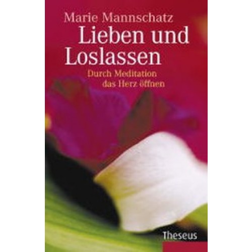 Lieben und Loslassen