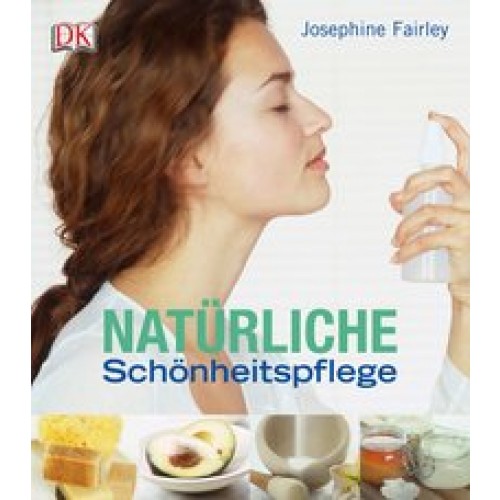 Natürliche Schönheitspflege