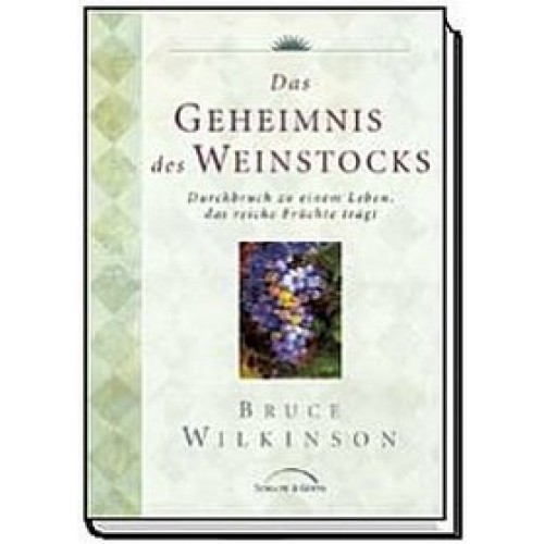 Das Geheimis des Weinstocks