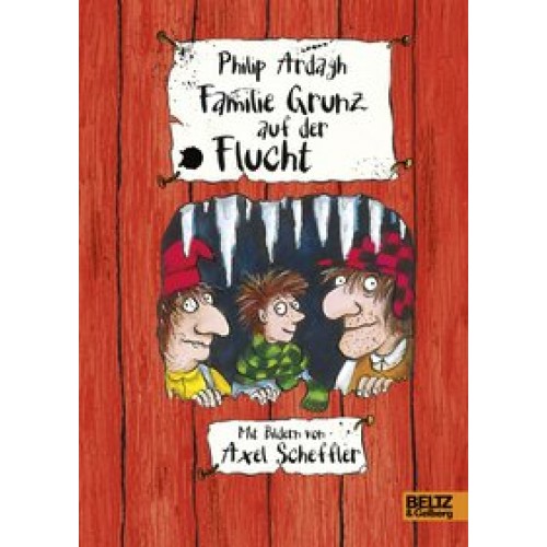 Familie Grunz auf der Flucht: Übersetzt von Franziska Gehm [Gebundene Ausgabe] [2015] Ardagh, Philip