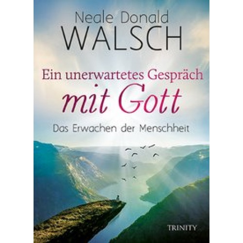 Ein unerwartetes Gespräch mit Gott