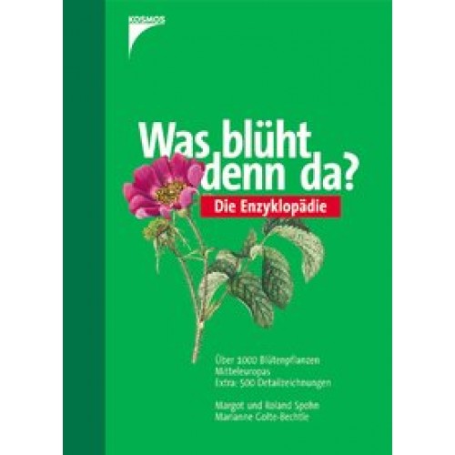 Was blüht denn da? Die Enzyklopädie