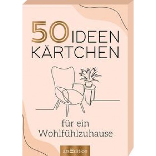 50 Ideenkärtchen für ein Wohlfühlzuhause