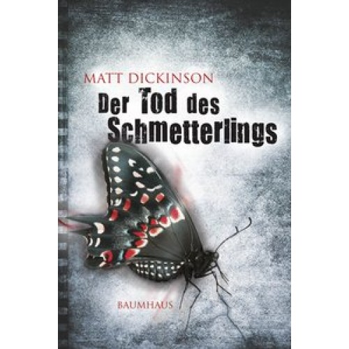 Dickinson, Der Tod des Schmetterlings