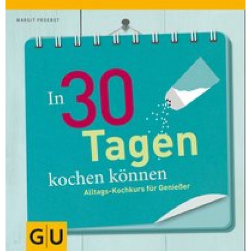 In 30 Tagen kochen können