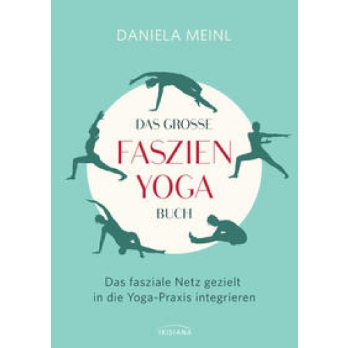 Das große Faszien-Yoga Buch