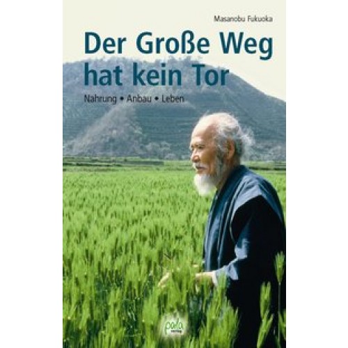 Der Große Weg hat kein Tor