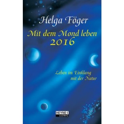 Mit dem Mond leben 2016