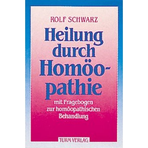 Heilung durch Homöopathie