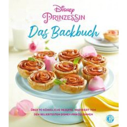 Disney Prinzessin: Das Backbuch