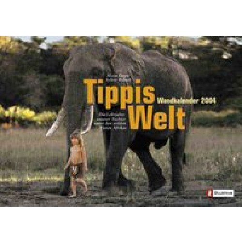 Tippis Welt Wandkalender 2004