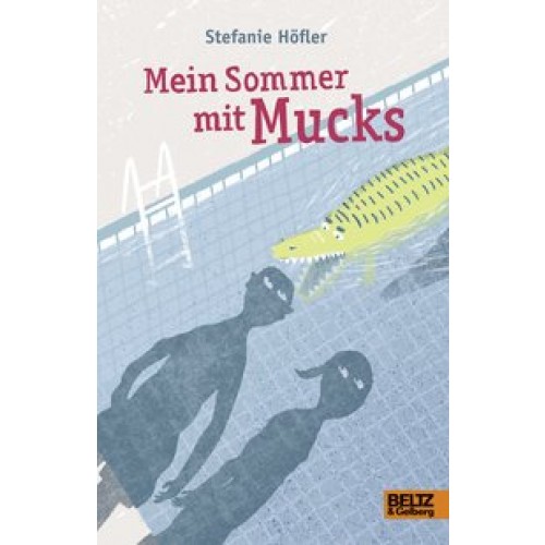 Mein Sommer mit Mucks