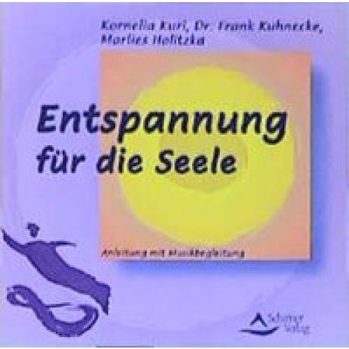 Entspannung für die Seele