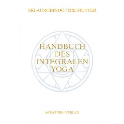 Handbuch des integralen Yoga