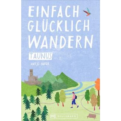 Einfach glücklich wandern Taunus