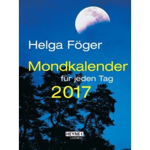 Mondkalender für jeden Tag 2017