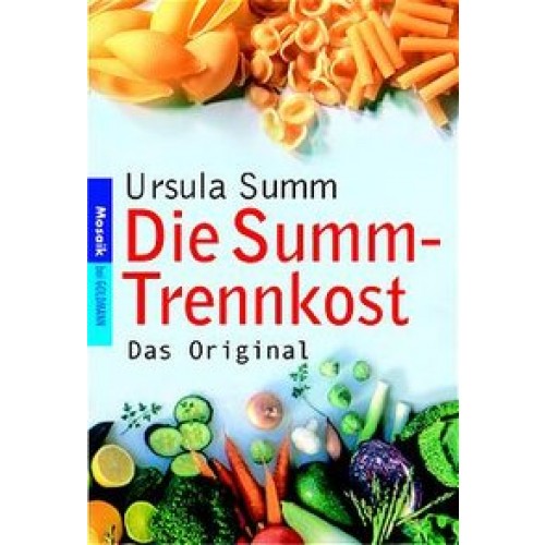 Die Summ-Trennkost