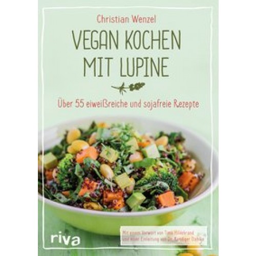 Vegan kochen mit Lupine