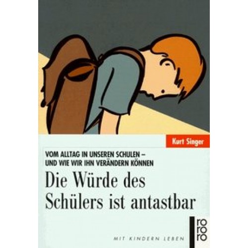 Die Würde des Schülers ist antastbar