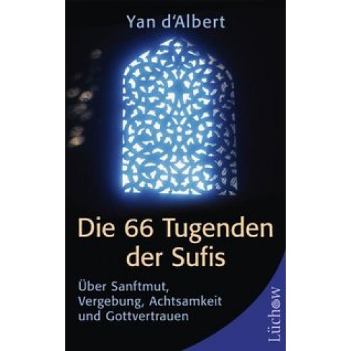 Die 66 Tugenden der Sufis