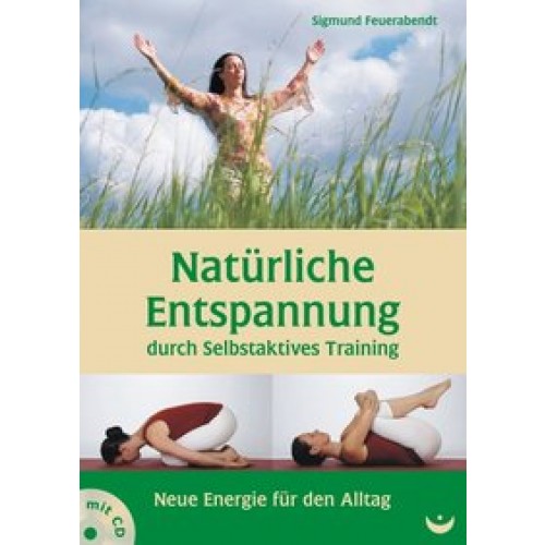 Natürliche Entspannung durch Selbstaktives Training