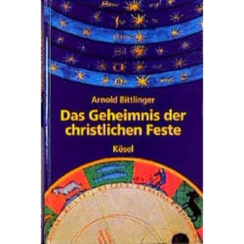 Das Geheimnis der christlichen Feste