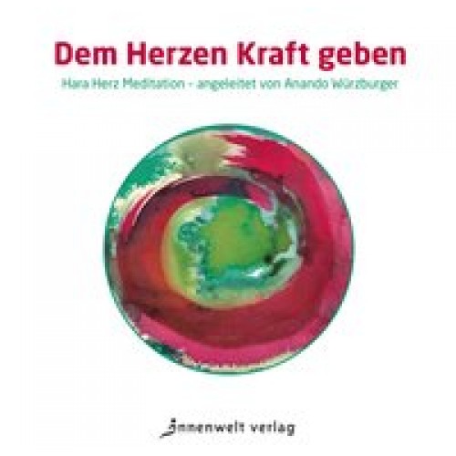 CD Dem Herzen Kraft geben