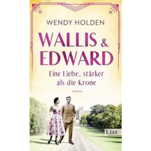 Wallis und Edward. Eine Liebe, stärker als die Krone