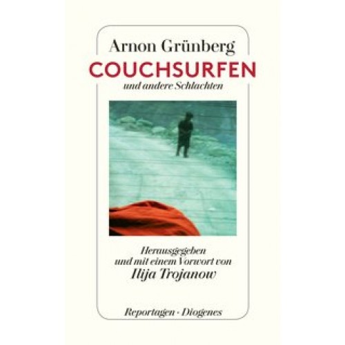 Couchsurfen und andere Schlachten