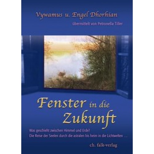 Fenster in die Zukunft