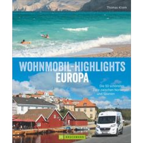 Wohnmobil-Highlights Europa