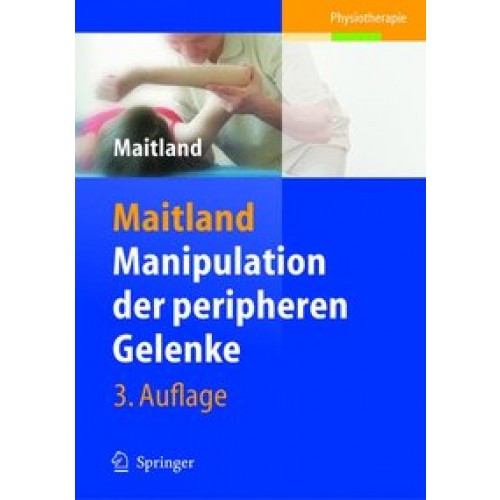 Manipulation der peripheren Gelenke